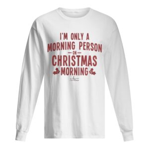 I’m only a morning person on Christmas morning hippie runner signature shirt