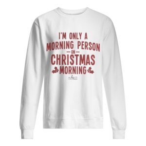 I’m only a morning person on Christmas morning hippie runner signature shirt