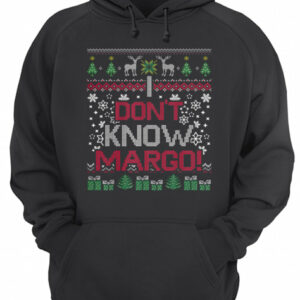 I Don't Know Margo shirt 3