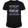 I Dont Have Ducks Or A Row I Have Horses And They Are Everywhere shirt