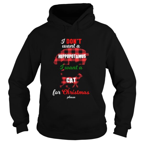 I Dont Want A Hippopotamus Cat For Christmas Please shirt