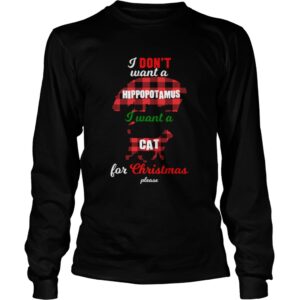 I Dont Want A Hippopotamus Cat For Christmas Please shirt