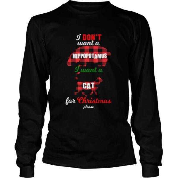 I Dont Want A Hippopotamus Cat For Christmas Please shirt