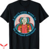 I Don’t Want To Cook Anymore T-Shirt Trending