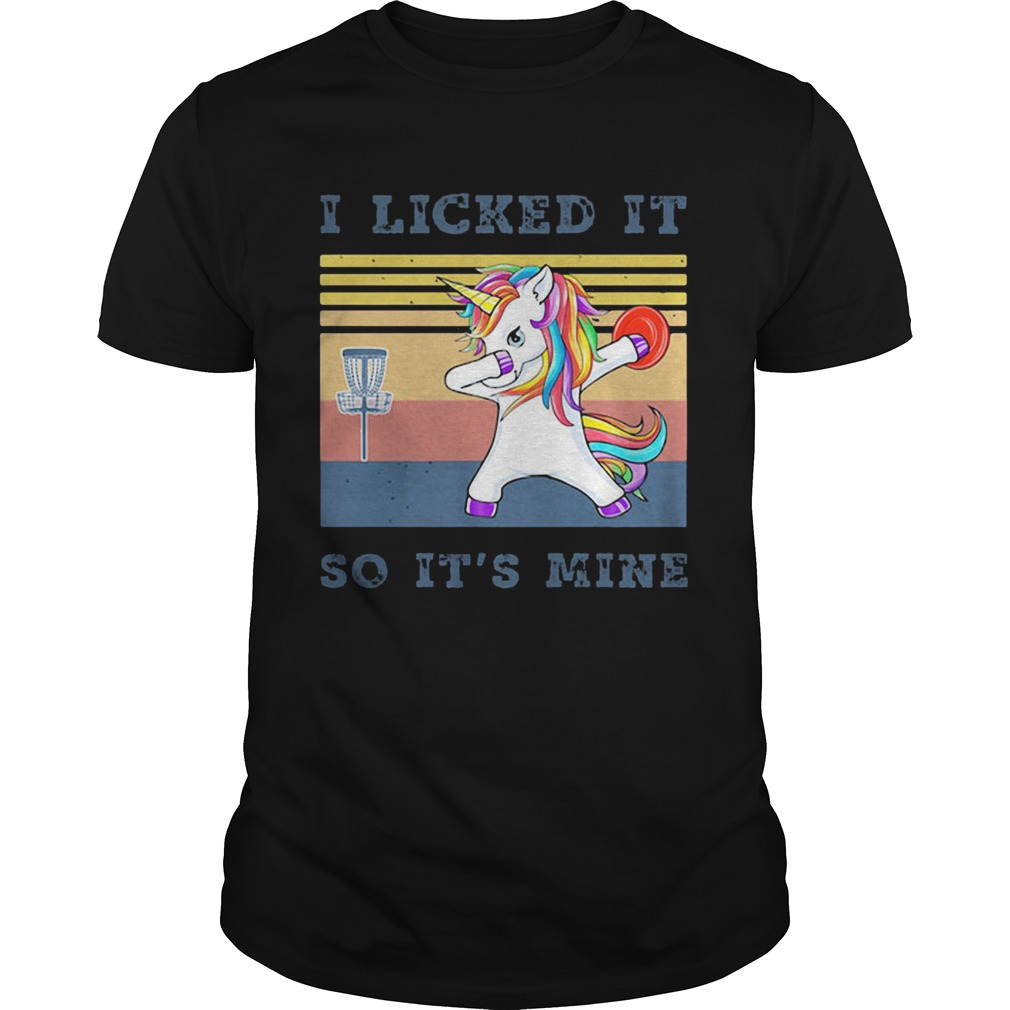 I Licked It So Its Mine Unicorn Vintage Retro shirt I Licked It So Its Mine Unicorn Vintage Retro shirt