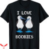 I Love Boobies T-Shirt Funny Blue Footed Boobies Bird TShirt