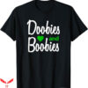 I Love Boobies T-Shirt Funny Marijuana Boobs T-Shirt