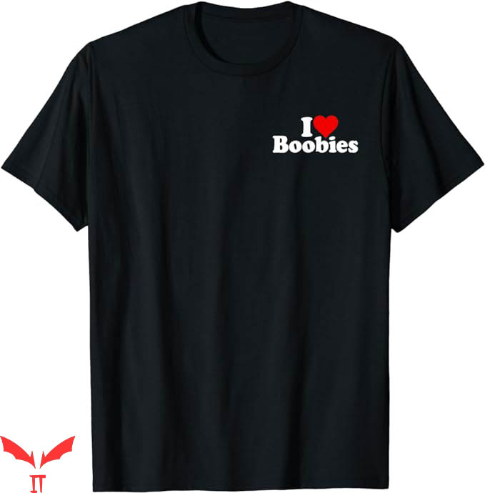 I Love Boobies T-Shirt Logo I Heart Boobies T-Shirt Trending I Love Boobies T-Shirt Logo I Heart Boobies T-Shirt Trending
