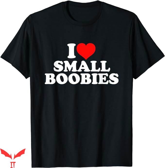I Love Boobies T-Shirt Love Small Boobies T-Shirt Trending I Love Boobies T-Shirt Love Small Boobies T-Shirt Trending
