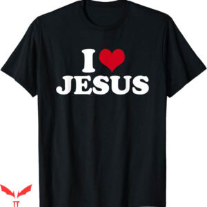 I Love Jesus T-Shirt I Heart Jesus T-Shirt Trending
