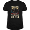 I May Not Have A PhD But I Do Have shirt