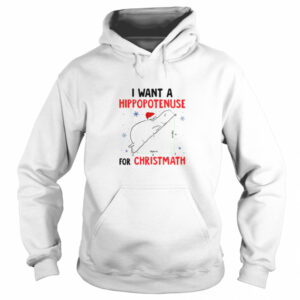 I Want A Hippopotenuse For Christmas shirt 3