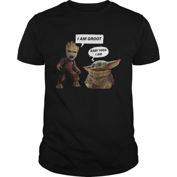 I am Groot and Baby Yoda I am shirt
