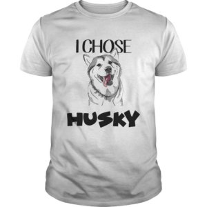 I chose husky classic shirt