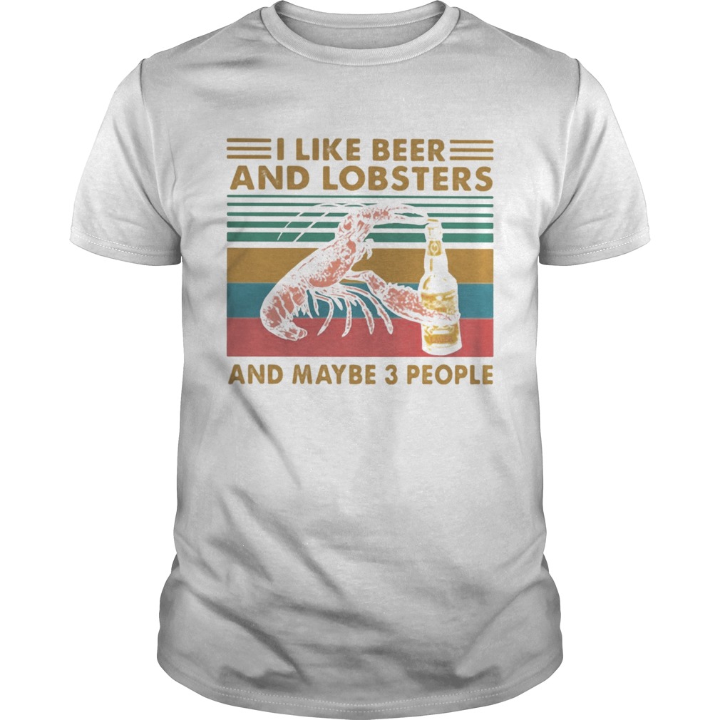 I like whiskey and lobsters and maybe 3 people vintage retro shirt I like whiskey and lobsters and maybe 3 people vintage retro shirt