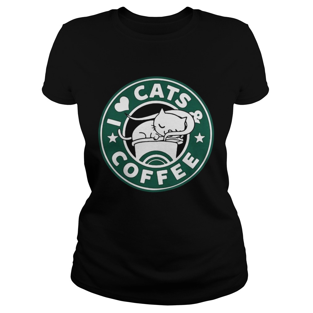 I love cats and coffee shirt I love cats and coffee shirt