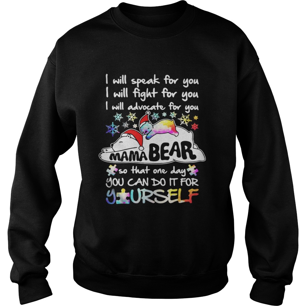 I will speak for you I will fight for you I will advocate for you Mama Bear shirt I will speak for you I will fight for you I will advocate for you Mama Bear shirt