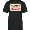 I’M Gaming Video Games Hobby Gamepad Pastime shirt