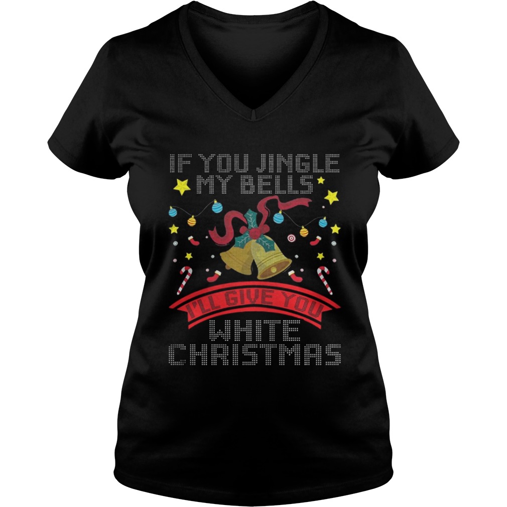 If You Jingle My Bells I’ll Give A White Christmas Classic T-Shirt If You Jingle My Bells I’ll Give A White Christmas Classic T-Shirt
