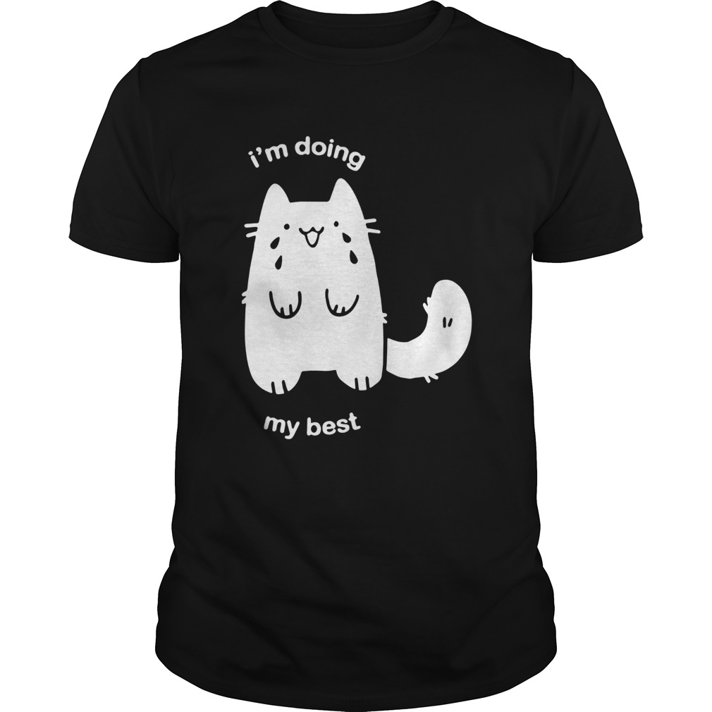 Im Doing My Best shirt Im Doing My Best shirt