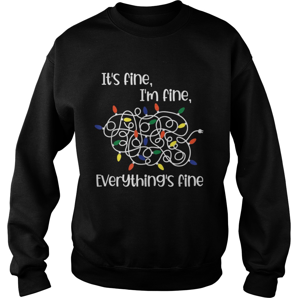 Im Fine Its Fine Everythings shirt Im Fine Its Fine Everythings shirt