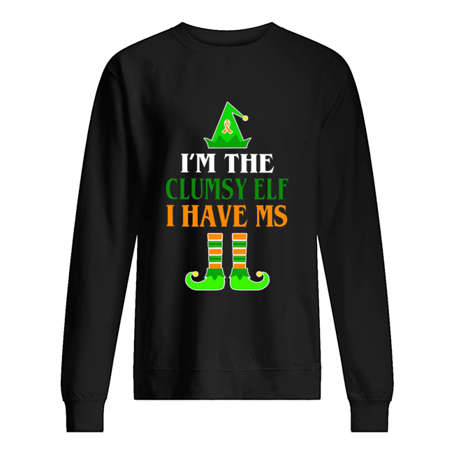 I'm The Clumsy Elf I Have MS Christmas shirt I'm The Clumsy Elf I Have MS Christmas shirt