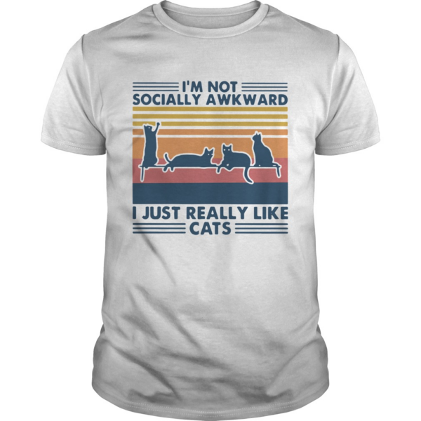 Im not socially awkward I just really like cats vintage shirt
