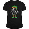 Im the Joker ELF shirt