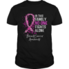 In This Family No One Fights Alone Breast Cancer Awareness TShirt