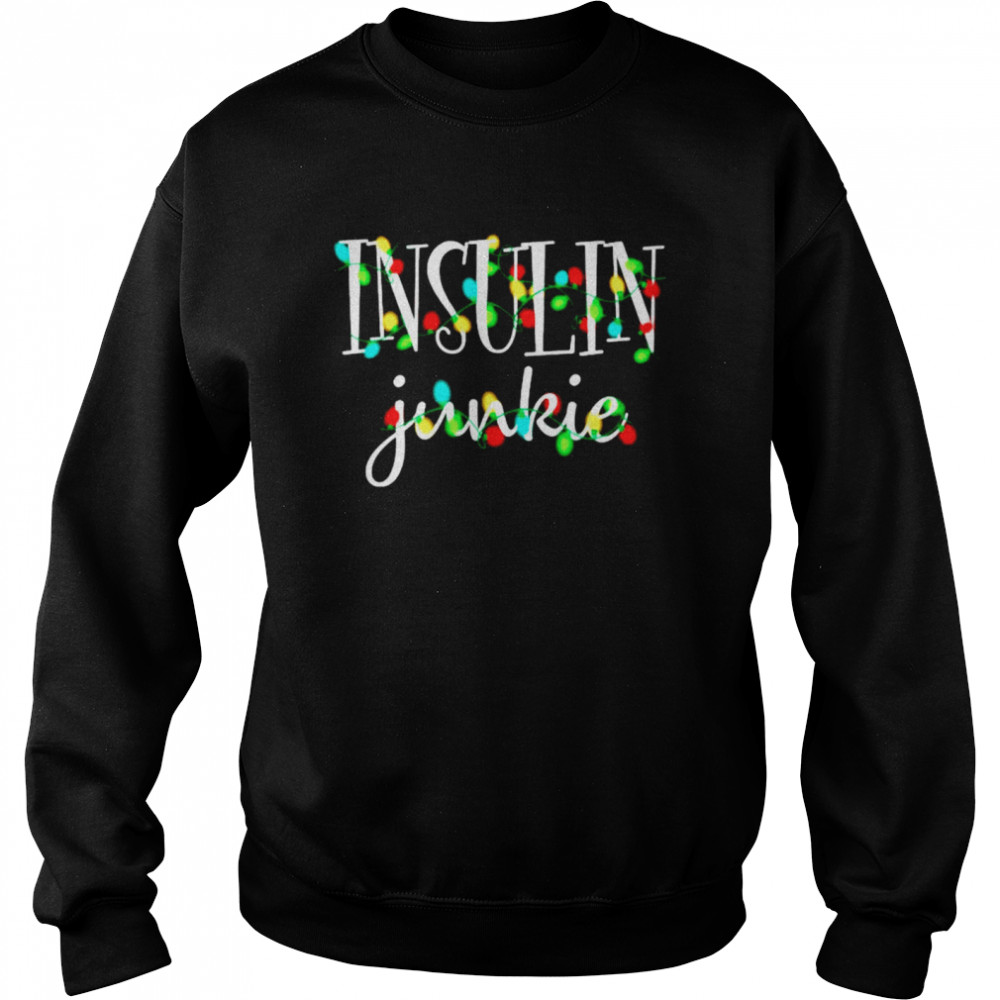 Insulin Junkie Diabetes lights Christmas shirt Insulin Junkie Diabetes lights Christmas shirt