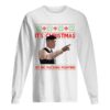 It’s Christmas so no fucking fighting Christmas shirt