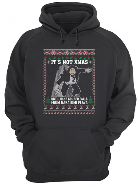 It’s Not Xmas Until Hans Gruber Falls From Nakatomi Plaza Ugly Christmas shirt It’s Not Xmas Until Hans Gruber Falls From Nakatomi Plaza Ugly Christmas shirt