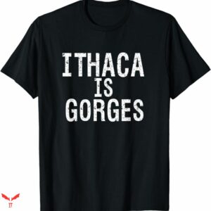 Ithaca Is Gorges T-shirt Minimal Style