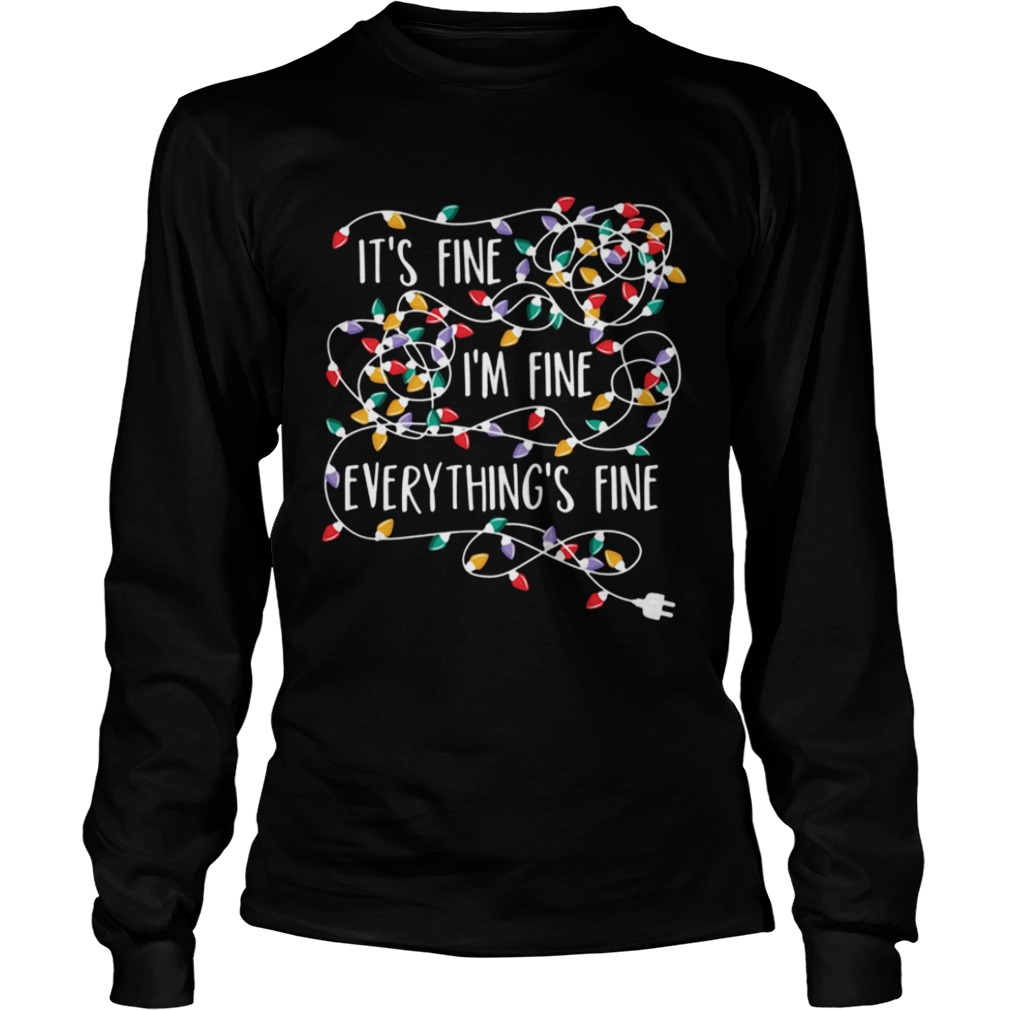 Its Fine Im Fine Every Things Fine shirt Its Fine Im Fine Every Things Fine shirt