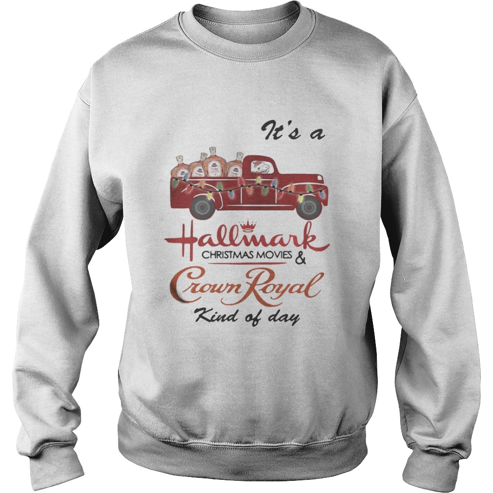 Its a Hallmark Christmas movies and Crown Royal kind of day shirt Its a Hallmark Christmas movies and Crown Royal kind of day shirt