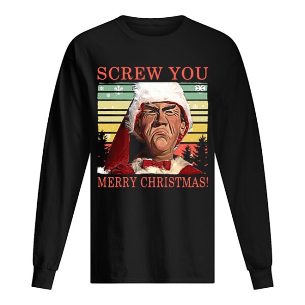 Jeff Dunham Screw You Merry Christmas shirt