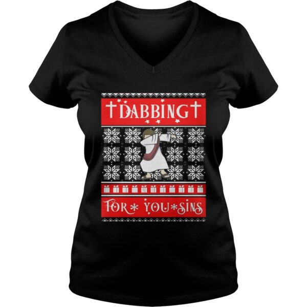 Jesus Christ Dabbing For Your Sins Christmas sweat shirt