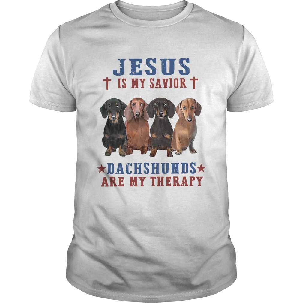 Jesus Is My Savior Dachshunds Are My Therapy shirt Jesus Is My Savior Dachshunds Are My Therapy shirt