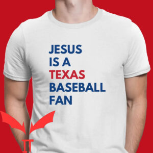 Jesus Won Rangers T-shirt Jesus Is A Texas Baseball Fan