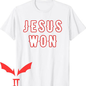 Jesus Won Rangers T-shirt Jesus Won Texas T-shirt