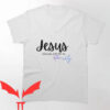 Jesus Won T-shirt Jesus Already Won For Us Eternity