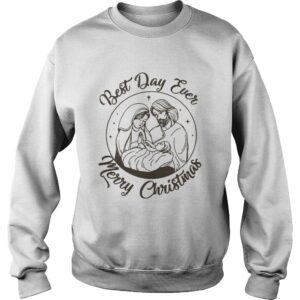 Jesus best day ever Merry Christmas shirt 3