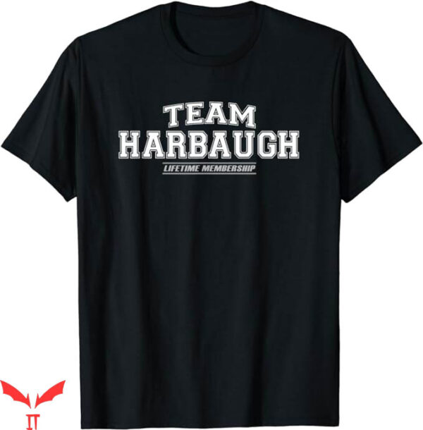 Jim Harbaugh T-Shirt Team Harbaugh Fan T-Shirt NFL