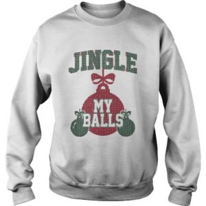 Jingle My Balls Christmas shirt 3