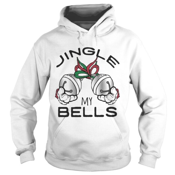 Jingle My Bells Christmas shirt