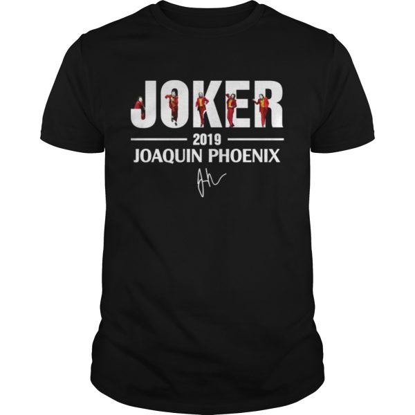 Joaquin Phoenix Joker 2019 signature shirt