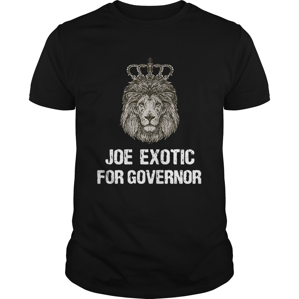 Joe Exotic For Governor shirt Joe Exotic For Governor shirt