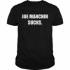 Joe Manchin Sucks T-Shirt