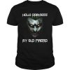 Joker Hello darkness my old friend shirt