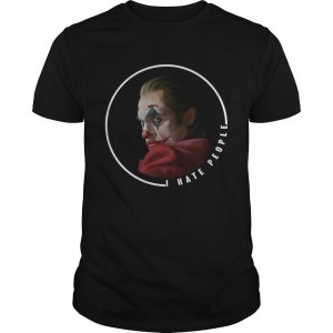 Joker I Hate People Shirt